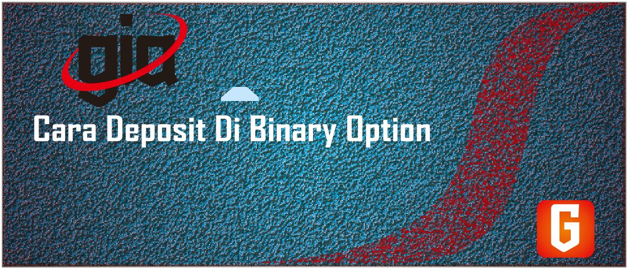 Tutorial Cara Deposit Akun Binary Option di IQ Option